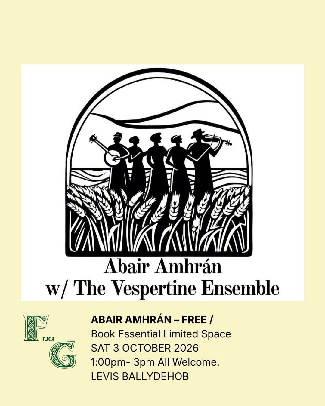 Abair Amhrán with the Vespertine Ensemble at Levis, Saturday 3 October 2026, 1 - 3pm. Free, booking essential, limited space. All welcome.