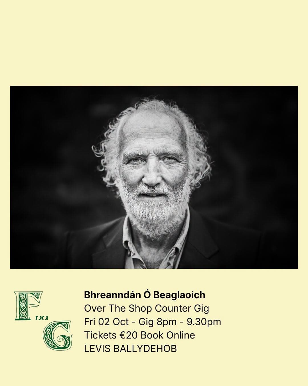 Breanndán Ó Beaglaoich - Over the Shop Counter at Levis, Friday 2 October 2026, 8 - 9.30pm. Tickets €20, book online.
